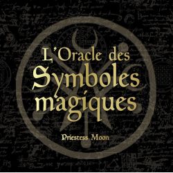 L'oracle des symboles magiques | Dans les Yeux de Gaïa
