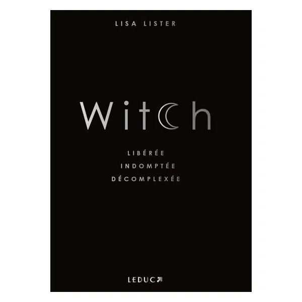 Witch 1 - Magie & sorcellerie |Dans les Yeux de Gaïa - Couverture