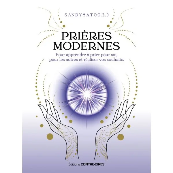 Prières Modernes - Sandytatoo.2.0 - Spiritualité - développement personnel - Couverture |Dans les Yeux de Gaïa