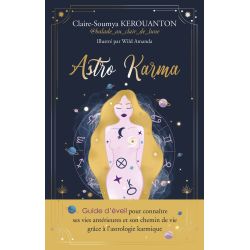 Astro Karma - Claire-Soumya Kerouanton - Couverture - Astrologie | Dans les Yeux de Gaïa