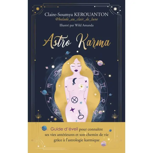 Astro Karma - Claire-Soumya Kerouanton - Couverture - Astrologie | Dans les Yeux de Gaïa