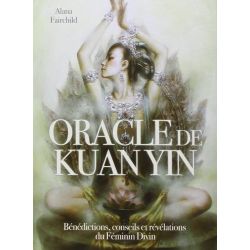 Oracle de Kuan Yin - Alana Fairchild | Dans les Yeux de Gaïa