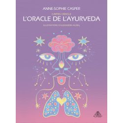 L'oracle de l'ayurveda - Anne Sophie Casper | Dans les Yeux de Gaïa