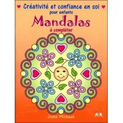 Mandalas à compléter - Créativité et confiance en soi pour enfants