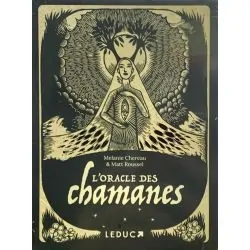 L'Oracle des Chamanes - Divination & chamanisme |Dans les Yeux de Gaïa - Résumé