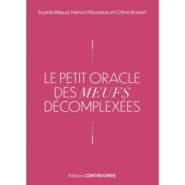 Le petit Oracle des Meufs Décomplexées - Sophie Billaud - Manon Pibouleau - Couverture | Dans les Yeux de Gaïa.