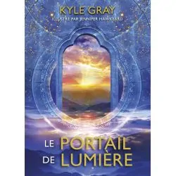 Le Portail de Lumière - Kyle Gray - Couverture | Dans les Yeux de Gaïa