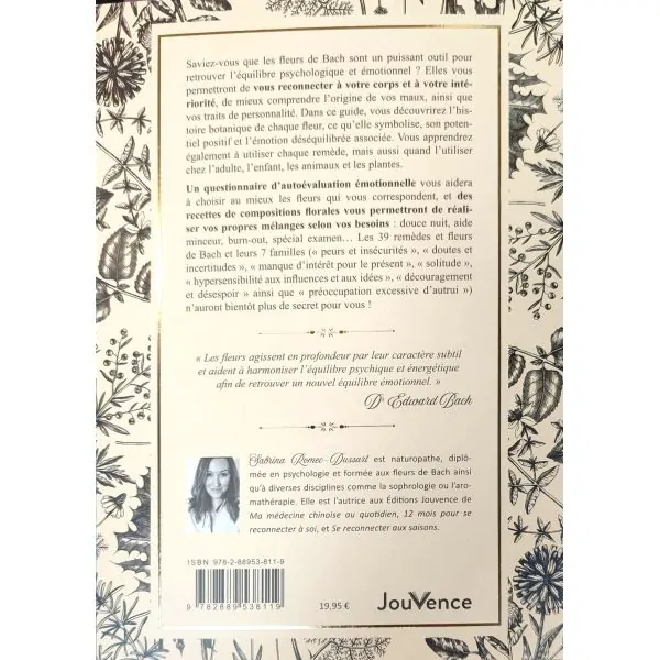 Quatrième de couverture du livre Mon bien-être émotionnel avec les fleurs de Bach - Sabrina Romeo-Dussart