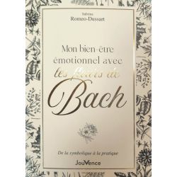 Couverture du livre Mon bien-être émotionnel avec les fleurs de Bach - Sabrina Romeo-Dussart