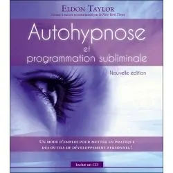 Autohypnose et programmation subliminale - Livre + CD