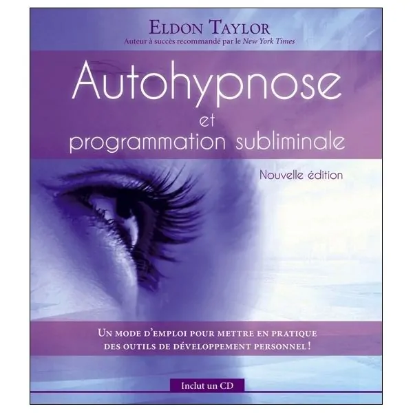 Autohypnose et programmation subliminale - Livre + CD