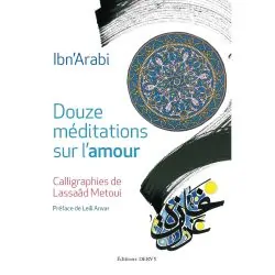 Douze méditations sur l'Amour - Ibn'Arabi - Couverture | Dans les Yeux de Gaïa