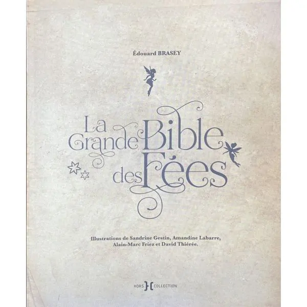 La Grande Bible des Fées | Dans les Yeux de Gaïa Page 1