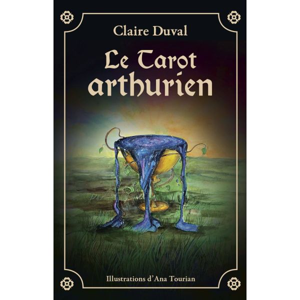 Le Tarot Arthurien - Couverture | Tarots Divinatoires | Dans les yeux de Gaïa