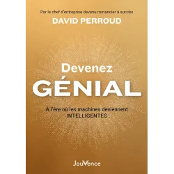 Devenez génial - David Perroud | Dans les Yeux de Gaïa