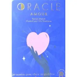 Oracle amour - 40 mantras pour vibrer au quotidien | Dans les Yeux de Gaïa