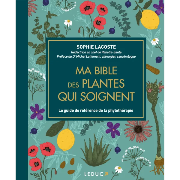 Ma bible des plantes qui soignent - Couverture | Dans Les Yeux de Gaïa