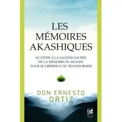 Les Mémoires Akashiques - Don Ernesto Ortiz | Dans les Yeux de Gaïa - Prière pour accéder aux mémoires akashiques