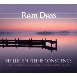 Vieillir en pleine conscience - Sur la nature du changement et la confrontation de la mort - Livre audio 2CD