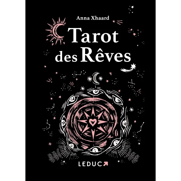 Le Tarot des Rêves - Anna Xhaard | Tarots Divinatoires | Dans les yeux de Gaïa - tirage de tarot