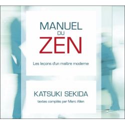 Manuel du zen - Les leçons d'un maître moderne - Livre audio 2CD