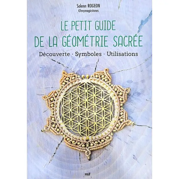 Le petit guide de la géométrie sacrée - spiritualité| Dans les yeux de Gaïa