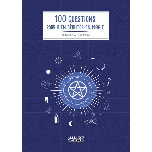 100 questions pour bien débuter en magie - rituel mystique | Dans les yeux de Gaïa